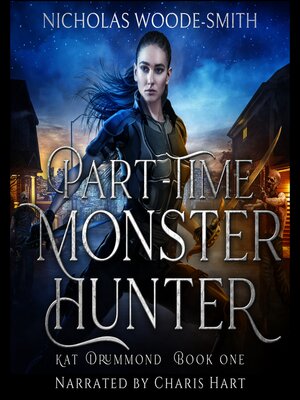 Part-Time Monster Hunter - Audiobook